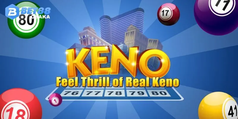 Kinh Nghiệm Chơi Keno BET88
